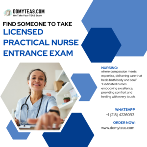 Find Someone To Take Licensed Practical Nurse Entrance Exam