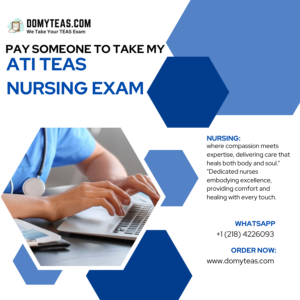 Pay Someone To Take My ATI TEAS Nursing Exam
